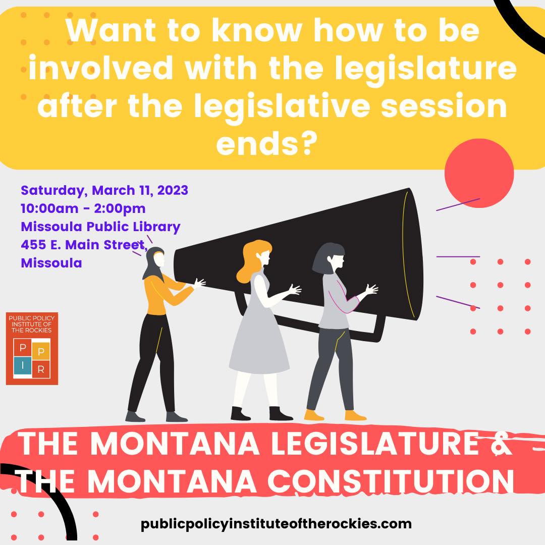 Public Policy MT Constitution Event March 11